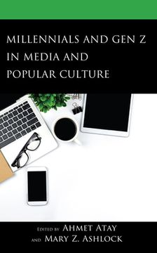 portada Millennials and Gen Z in Media and Popular Culture (en Inglés)