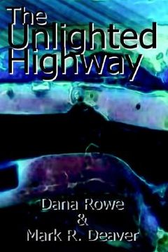 portada the unlighted highway (in English)