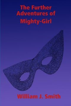 portada The Further Adventures of Mighty-Girl