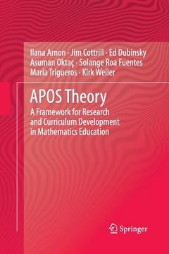 portada Apos Theory: A Framework for Research and Curriculum Development in Mathematics Education