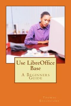portada Use LibreOffice Base (en Inglés)