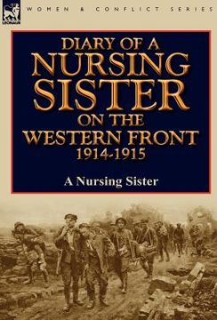 portada diary of a nursing sister on the western front 1914-1915 (en Inglés)