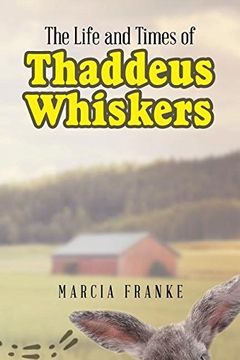 portada The Life and Times of Thaddeus Whiskers