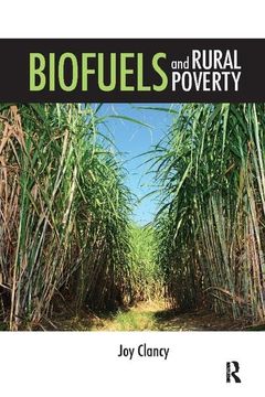 portada Biofuels and Rural Poverty (en Inglés)