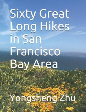 portada Sixty Great Long Hikes in San Francisco Bay Area (in English)
