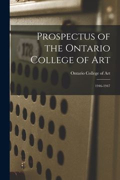 portada Prospectus of the Ontario College of Art: 1946-1947 (in English)