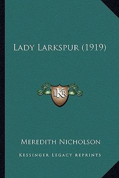 portada lady larkspur (1919) (en Inglés)