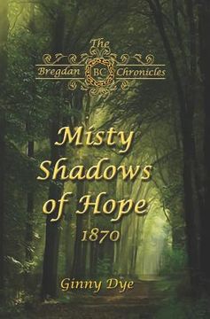 portada Misty Shadows Of Hope: 1870