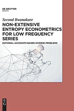 portada Non-Extensive Entropy Econometrics for low Frequency Series (en Inglés)
