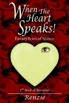 portada when the heart speaks!: twenty years of silence (in English)