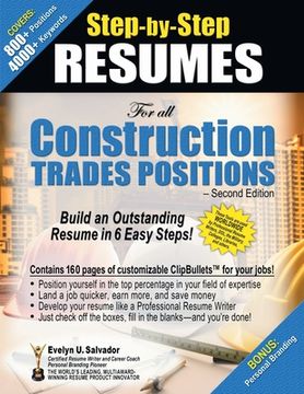 portada STEP-BY-STEP RESUMES For all Construction Trades Positions: Build an Outstanding Resume in 6 Easy Steps! (en Inglés)