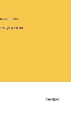 portada The Spoken Word (en Inglés)
