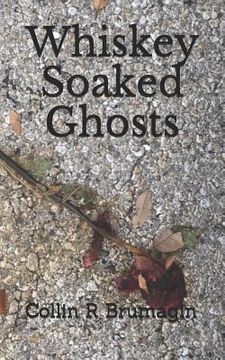 portada Whiskey Soaked Ghosts (in English)