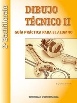 portada Dibujo Técnico II: 2º Bachillerato. Guía Práctica para el alumno.