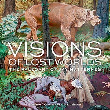portada Visions of Lost Worlds: The Paleoart of jay Matternes 
