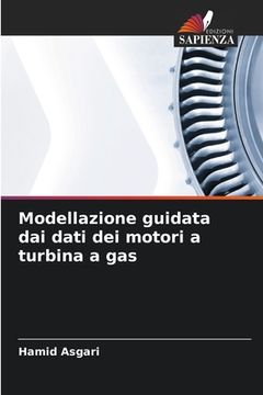 portada Modellazione guidata dai dati dei motori a turbina a gas (en Italiano)