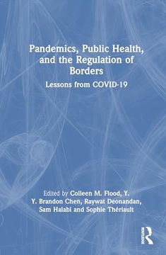 portada Pandemics, Public Health, and the Regulation of Borders (in English)