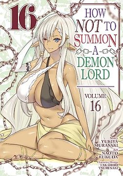 portada How Not to Summon a Demon Lord (Manga) Vol. 16 (en Inglés)