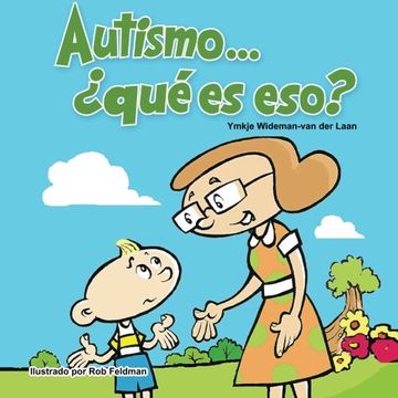 portada Autismo. Qué es Eso? Volume 1 (Autism Is. ) (in Spanish)