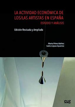 portada La Actividad Económica de Los-Las Artistas en España: Estudio y Análisis