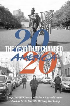 portada 2020: The Year That Changed America (en Inglés)