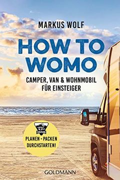 portada How to Womo: Camper, van & Wohnmobil für Einsteiger - Planen, Packen, Durchstarten! (en Alemán)