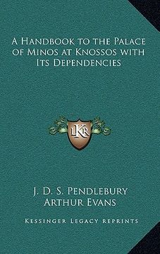 portada a handbook to the palace of minos at knossos with its dependencies (en Inglés)