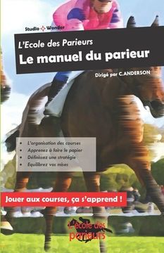 portada Le Manuel du Parieur: L'école des parieurs (in French)
