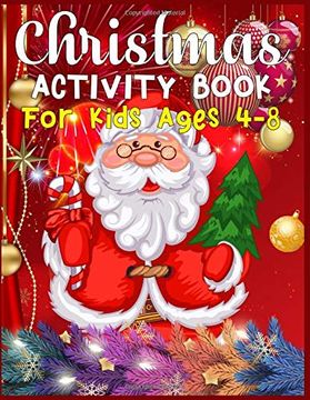 Libro Christmas Activity Book for Kids Ages 4-8: A fun kid Workbook ...