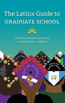 portada The Latinx Guide to Graduate School (en Inglés)