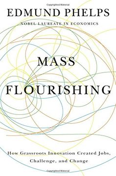 portada Mass Flourishing: How Grassroots Innovation Created Jobs, Challenge, and Change (in English)