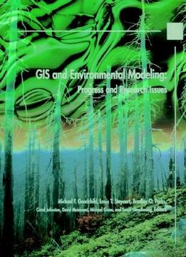 portada gis and environmental modeling: progress and research issues (en Inglés)