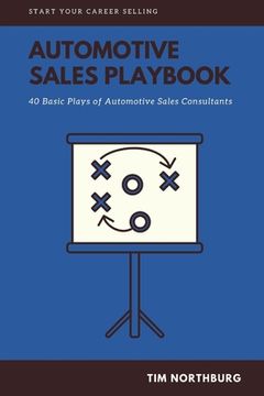 portada Automotive Sales Playbook: 40 Basic Plays of Automotive Sales Professionals (en Inglés)