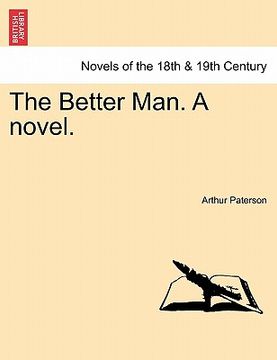 portada the better man. a novel. (in English)