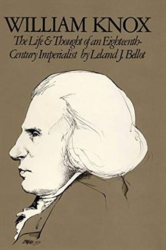 portada William Knox: The Life and Thought of an Eighteenth-Century Imperialist (en Inglés)