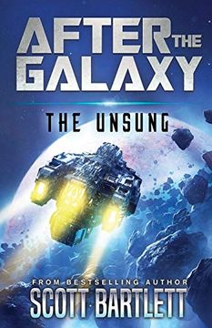 portada After the Galaxy: The Unsung: 1 (in English)