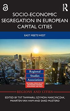 portada Socio-Economic Segregation in European Capital Cities: East Meets West (Regions and Cities) (en Inglés)