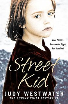 portada Street Kid: One Child's Desperate Fight for Survival (en Inglés)