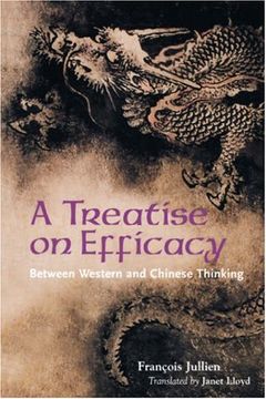 portada Jullien: Treatise on Efficacy pa: Between Western and Chinese Thinking (en Inglés)