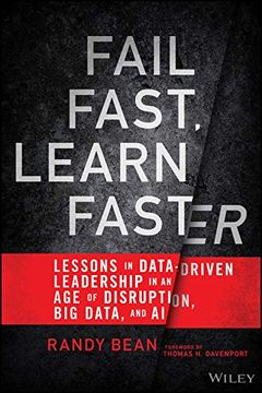 portada Fail Fast, Learn Faster: Lessons in Data-Driven Leadership in an Age of Disruption, Big Data, and AI (in English)