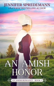 portada An Amish Honor (King Family Saga - 3): An Amish Romance (en Inglés)