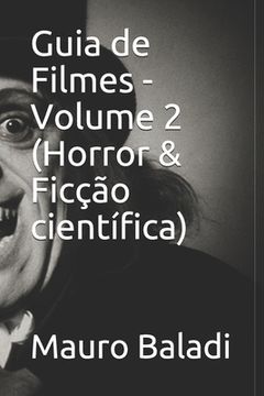 portada Guia de Filmes - Volume 2 (Horror & Ficção científica) (en Portugués)