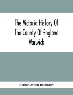 portada The Victoria History Of The County Of England Warwick (en Inglés)