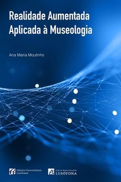 portada Realidade Aumentada Aplicada à Museologia (in Portuguese)
