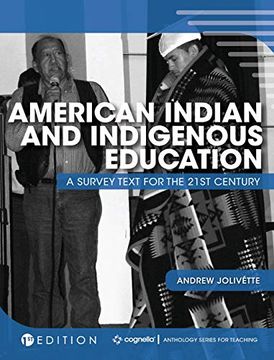 portada American Indian and Indigenous Education: A Survey Text for the 21St Century (en Inglés)
