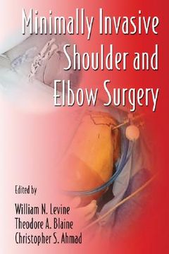 portada minimally invasive shoulder and elbow surgery (en Inglés)