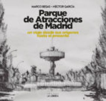 portada PARQUE DE ATRACCIONES DE MADRID (En papel)