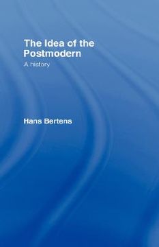 portada the idea of the postmodern: a history (en Inglés)
