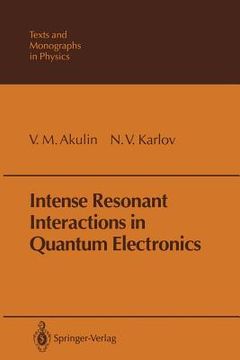 portada intense resonant interactions in quantum electronics (en Inglés)