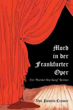portada Mord in der Frankfurter Oper: Ein "Murder She Sang" Roman (en Alemán)